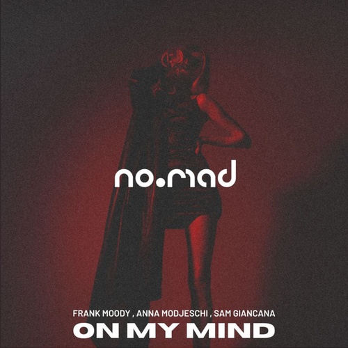 Anna Modjeschi, Sam Giancana, Frank Moody-She's On My Mind