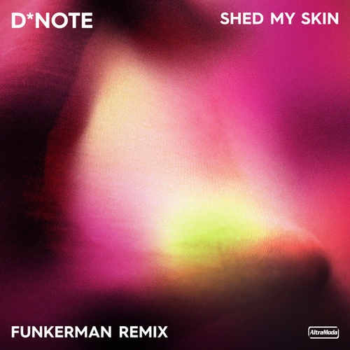 D*Note, Funkerman-Shed My Skin