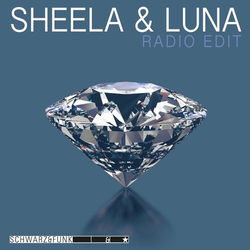 Schwarz & Funk-Sheela & Luna (Radio Edit)