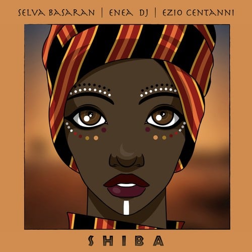 Selva Basaran, Enea DJ, Ezio Centanni-Shiba