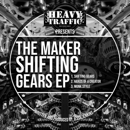 The Maker-Shifting Gears EP