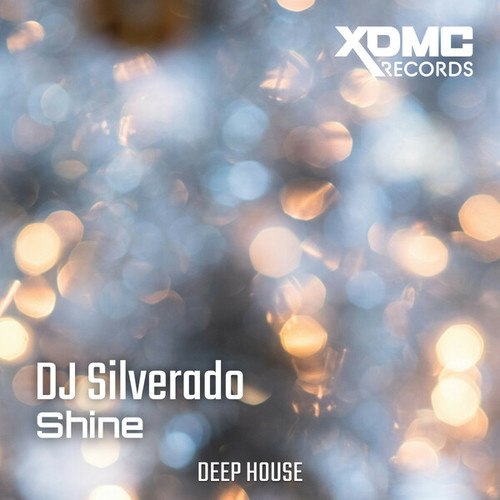 Dj Silverado-Shine