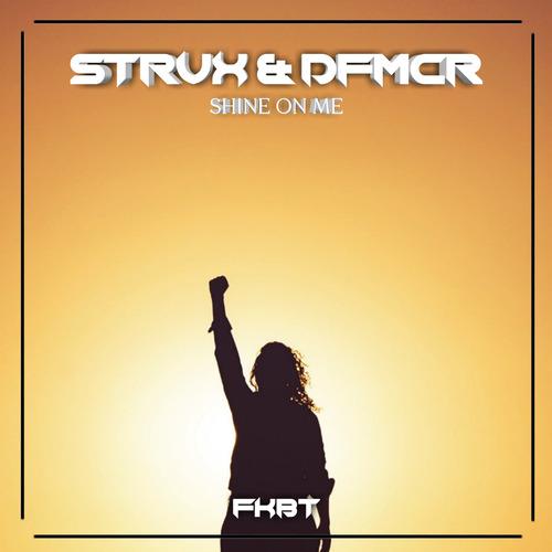 StrvX, DFMCR-Shine on Me