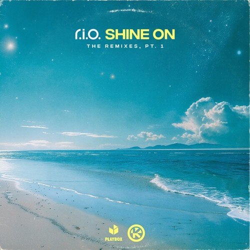 Shine On (The Remixes, Pt. 1)