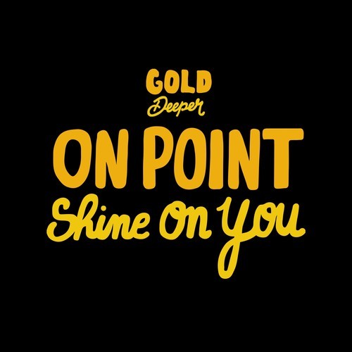 On Point-Shine on You