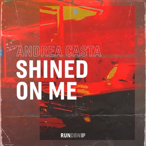 Andrea Casta-Shined on Me