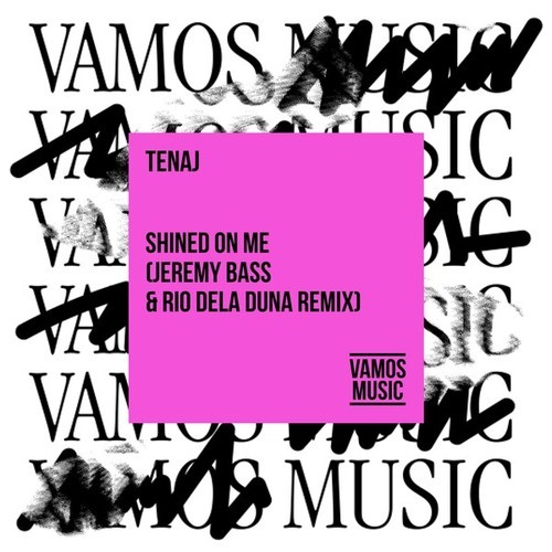 Tenaj, Jeremy Bass, Rio Dela Duna-Shined on Me (Jeremy Bass & Rio Dela Duna Remix)
