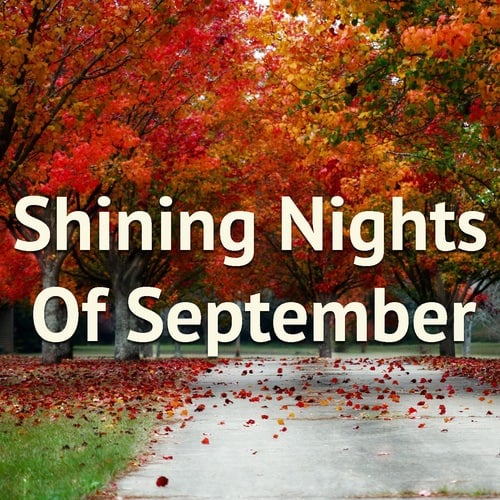 Shining Nights Of September