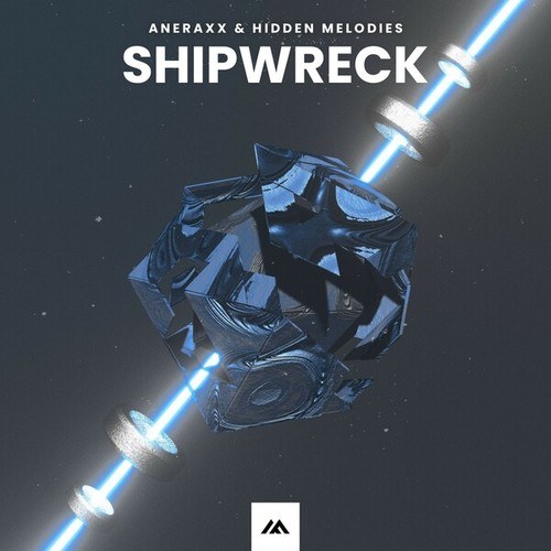Aneraxx, Hidden Melodies-Shipwreck