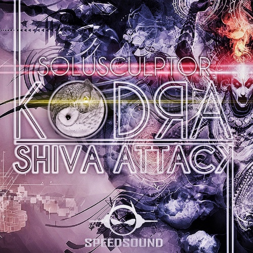Kodra, Soul Sculptor-Shiva Attack