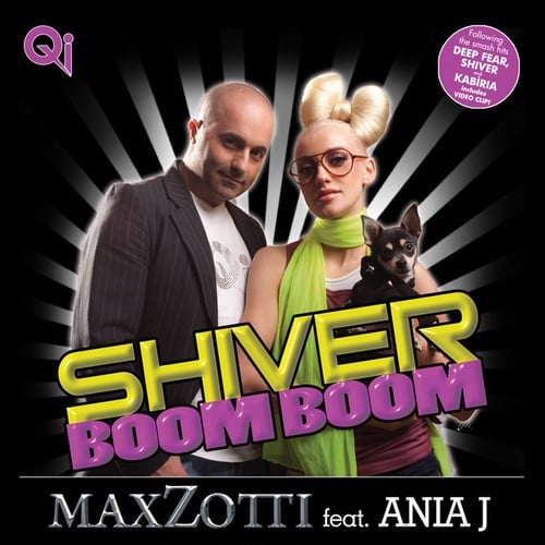 Max Zotti, Ania J, DJ Jurij, M.P.G.-Shiver Boom Boom