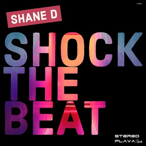Shane D-Shock the Beat