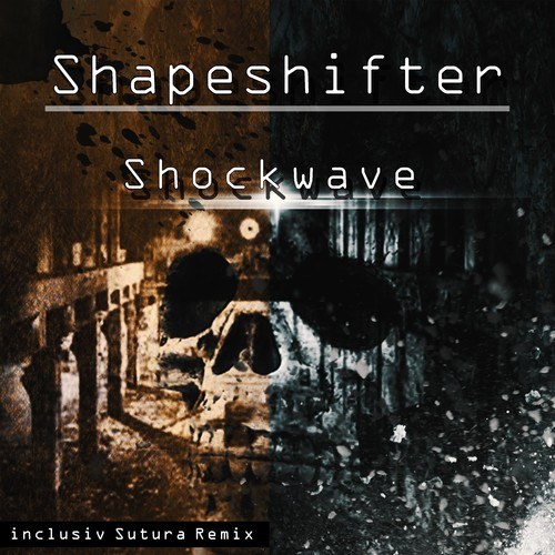 Shapeshifter, Sutura-Shockwave