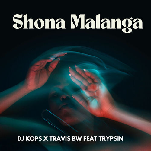 Dj Kops, Travis Bw, Trypsin-Shona Malanga