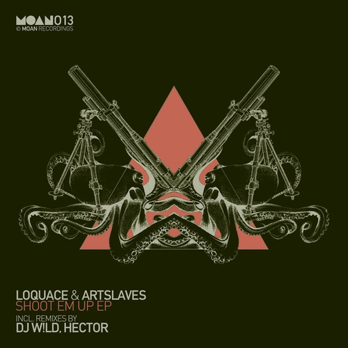 Loquace, Artslaves, DJ W!ld, Hector-Shoot Em Up EP