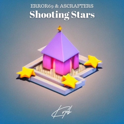 ERROR69, Ascrafters-Shooting Stars