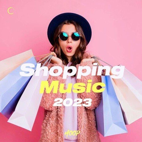 Shopping Music 2023: The Best Music for Your Shopping by Hoop Records