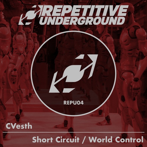 CVesth-Short Circuit / World Control
