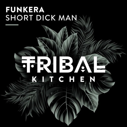 Funkera-Short Dick Man