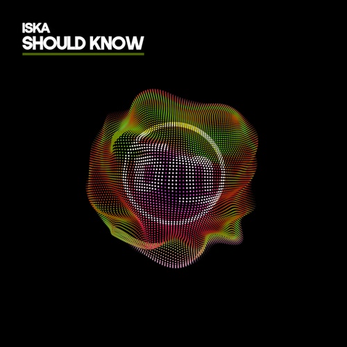 Iska-Should Know