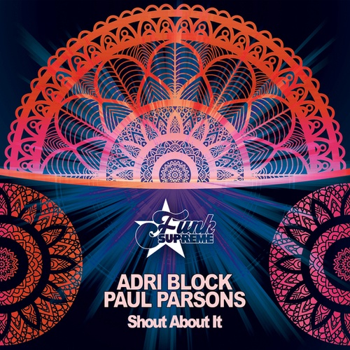 Adri Block, Paul Parsons-Shout About It