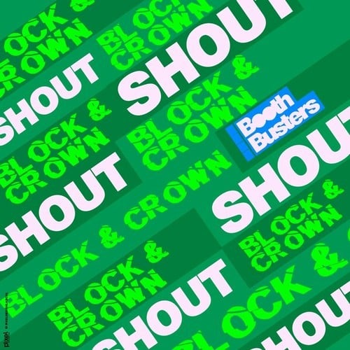 Block & Crown-Shout