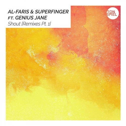 Al-faris, Superfinger, Genius Jane, Sascha Kloeber, Kid Massive, Rhythm Slaves, Jack Rush-Shout (Remixes Pt. 1)