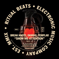 Show Me Attention (Radio-Edit) - Break Knote, DKmiKe, Templar