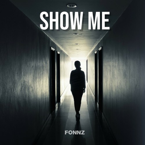 Fonnz-Show Me