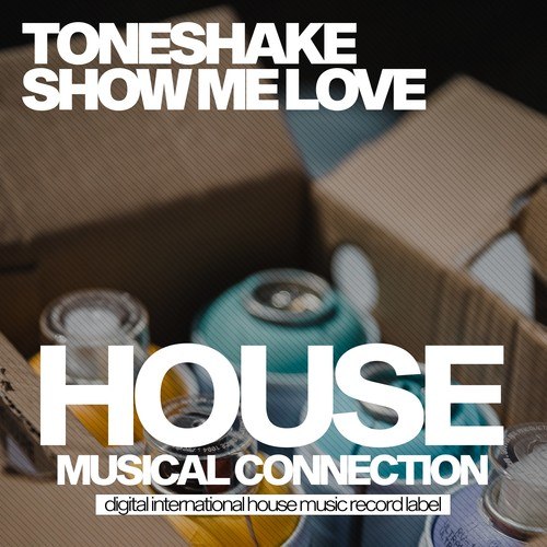 Toneshake, Mike Porter-Show Me Love (Mike Porter Remix)