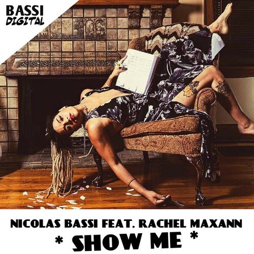Nicolas Bassi, Rachel Maxann-Show Me