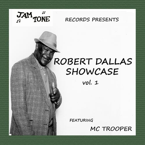 Robert Dallas, Jamtone, McTrooper-Showcase, Vol. 1