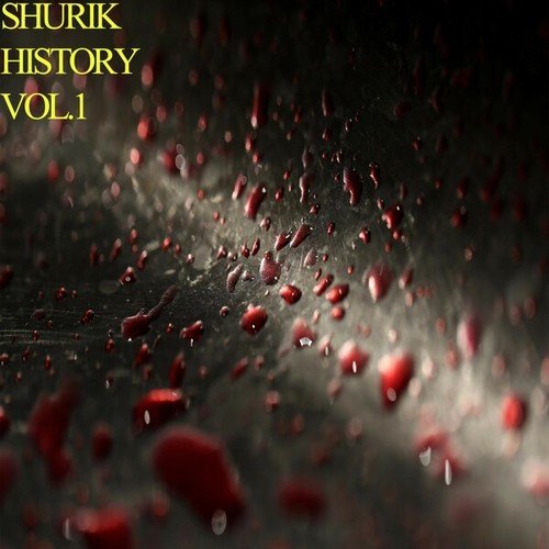 Shurik-Shurik History Vol. 1