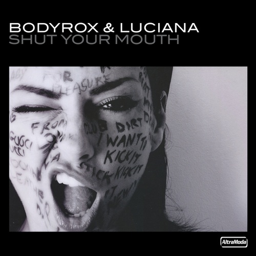 Luciana, Bodyrox-Shut Your Mouth