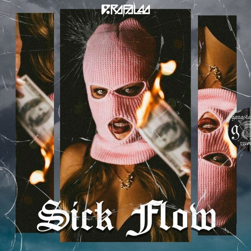 Rafaloo-Sick Flow