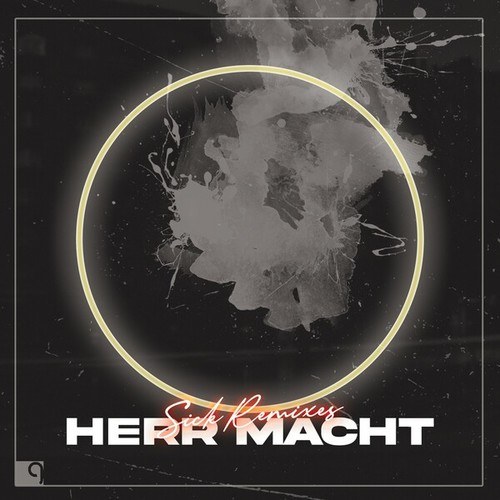 Herr Macht, Babbax, Der B.aron, Matthias Koch, Ulf Kramer-Sick Remixes