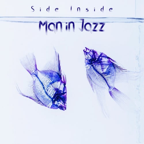 Man In Jazz-Side Inside