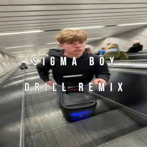 Sigma Boy - Drill Remix (Сигма Бой)