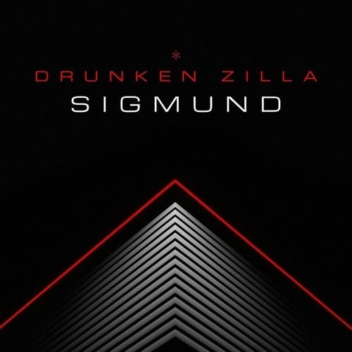Drunken Zilla-Sigmund