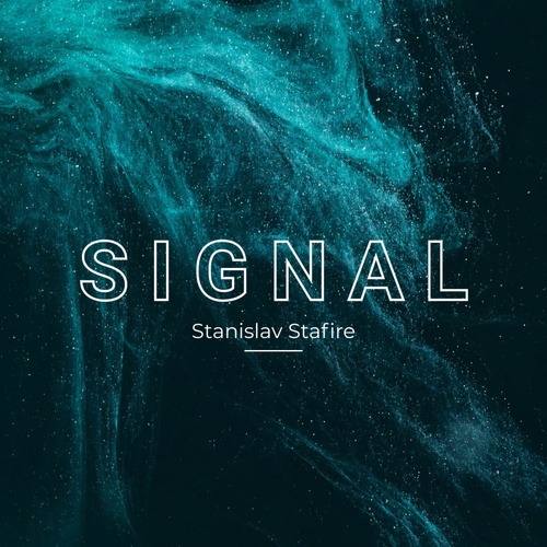 Stanislav Stafire-Signal