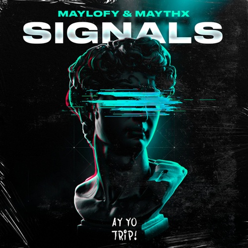 Maylofy, MAYTHX-Signals