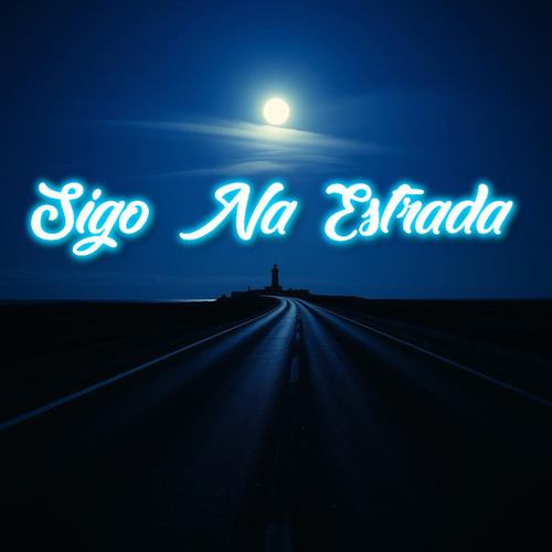 Sigo Na Estrada