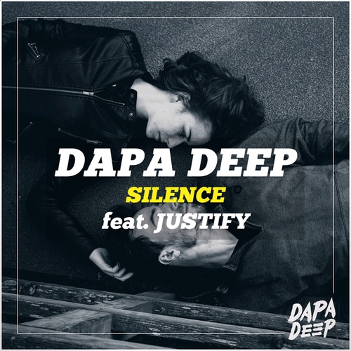 Dapa Deep, Justify-Silence