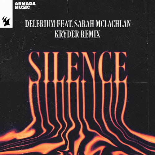 Delerium, Sarah McLachlan, Kryder-Silence