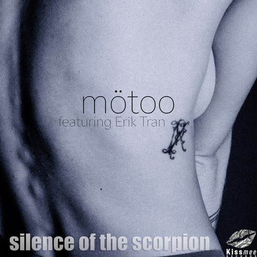 Mötoo, Erik Tran-Silence of the Scorpion