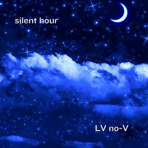 LV No-V-Silent Hour
