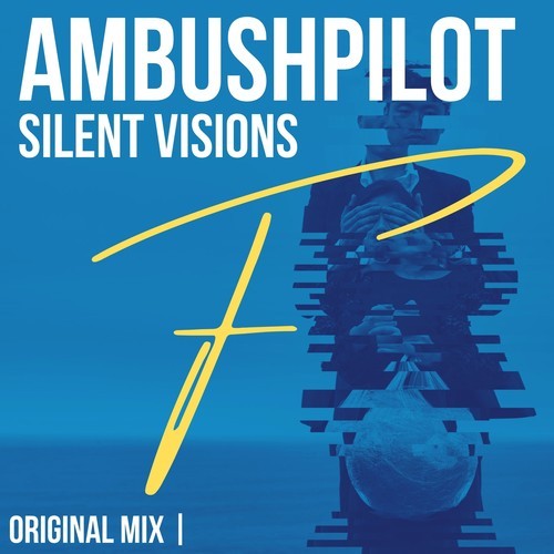 Ambushpilot-Silent Visions