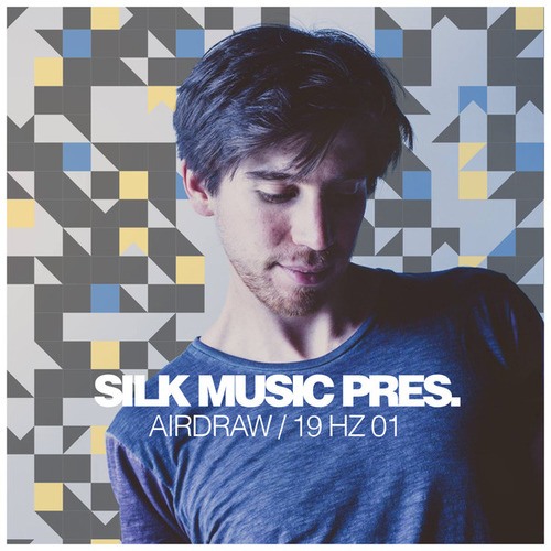 19 Hz, Airdraw, Jacob Henry, Coastal, Rodrigo Deem, Piramex, Noar-Silk Music Pres. Airdraw / 19 Hz 01