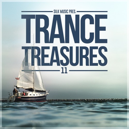 Silk Music Pres. Trance Treasures 11