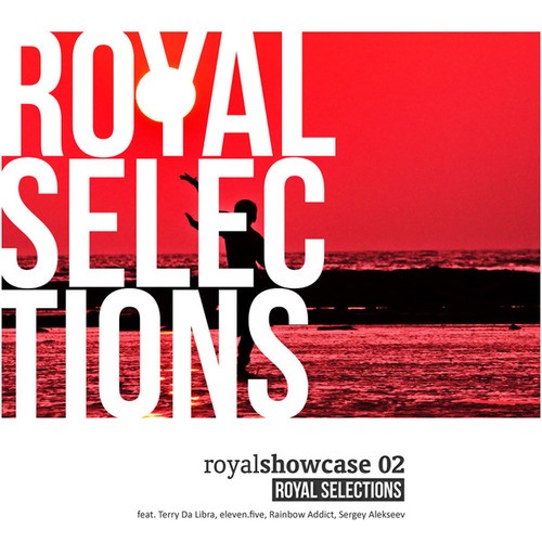 Eleven.five, Terry Da Libra, Sergey Alekseev, Rainbow Addict-Silk Royal Showcase 02 :: Royal Selections
